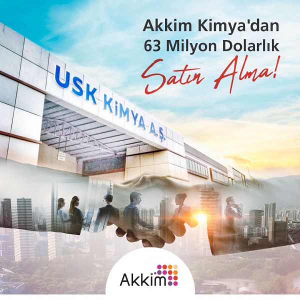Akkim Kimya, karboksimetil selüloz üreticilerinden USK Kimya’yı 63 milyon dolara satın aldı