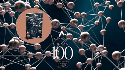 KİMYA BİLİMİNE YÖN VEREN 100 TÜRK Araştırmasının Sonuçları Belli Oldu