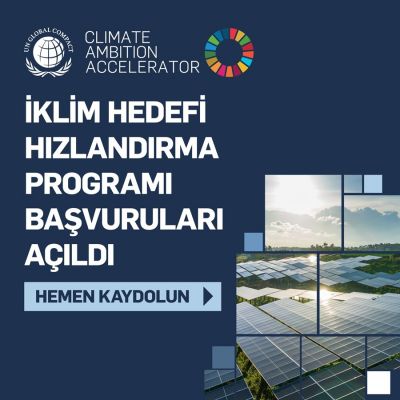UN Global Compact İklim Hedefi Hızlandırma Programı 5. Dönemi Başlıyor!